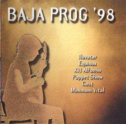 AA.VV. (VARIOUS AUTHORS) - Baja Prog '98 (Iluvatar-Equinox-XII Alfonso-Puppet Show-Cast-Minimum Vital)